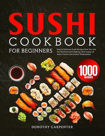 Picture of Sushi Cookbook Beginners Delicious Presentation